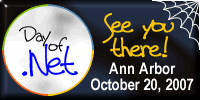 Day of .Net October 20, 2007 - See You there!